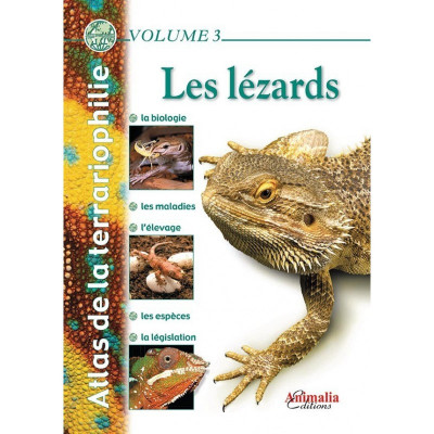 Les lézards - Atlas de la terrariophilie - Volume 3